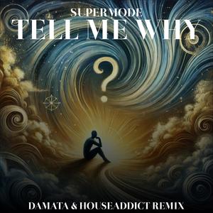 Tell my Why (feat. DaMata)