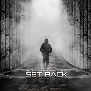 SETBACK(feat. Mic Barz & Kid Marshall) (Explicit)
