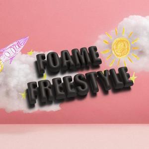Foame Freestyle