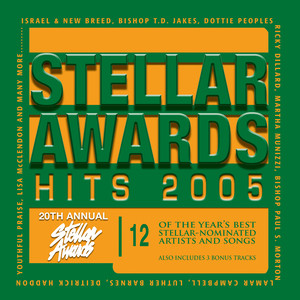 Stellar Awards: Hits 2005