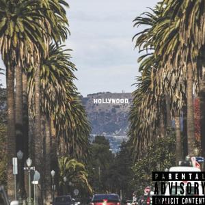 Hollywood(fight Or Starve) (Explicit)