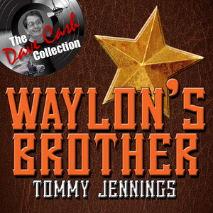 Waylon's Brother - [The Dave Cash Collection]