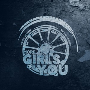 More Girls Like You (Acoustic)