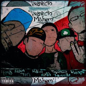 Proyecto Mā,hem (Explicit)