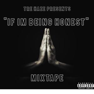 If I'm Being Honest (Explicit)