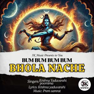 Bum Bum Bum Bum Bhola Nache