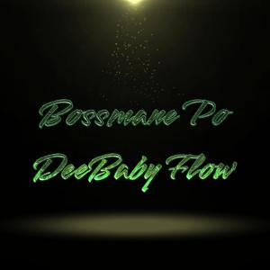 DeeBaby Flow (Explicit)