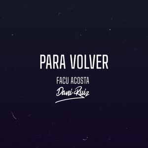 Para Volver (feat. Dani Ruiz)