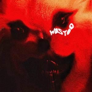 WASTED