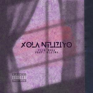 Xola ntliziyo (feat. Gijima)
