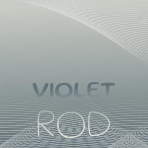 Violet Rod
