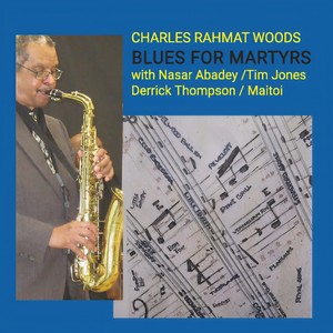 Never Said (Chans Song) [feat. Nasar Abadey, Tim Jones & Derrick Thompson]