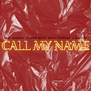 Call My Name
