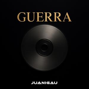 Guerra (Juanigau Edit)