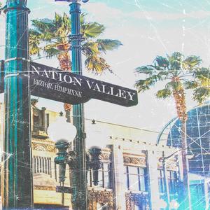 NATION VALLEY (Explicit)