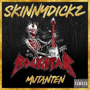 Mutanten (Rockstar 2021) [Explicit]