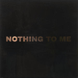 Nothing to me (Explicit)