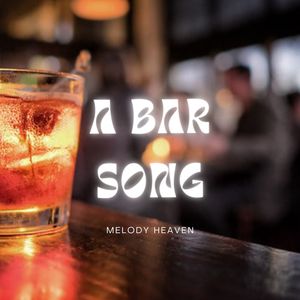 A bar song