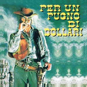 Per un pugno di dollari (Movie Themes)