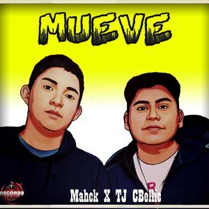 MUEVE (feat. Tj CBellic)