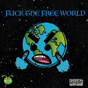 **** The Free World (Explicit)