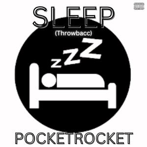 Sleep (Throwbacc) [Explicit]