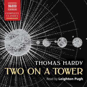 HARDY, T.: Two on a Tower (Unabridged)