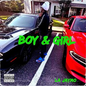 Boy & Girl (Explicit)