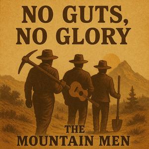 the Mountain Men - Tales of the Three Mountain Men