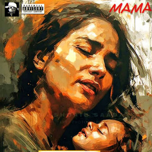 Mama (Explicit)