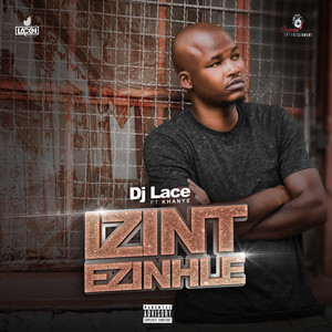 Izint Ezinhle (feat. Khanye) [Explicit]