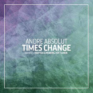 Times Change (Hot TuneiK Remix)