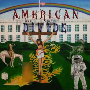 AMERICAN DIVIDE (Explicit)