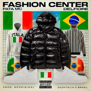 Fashion Center (feat. Fiore) [Explicit]