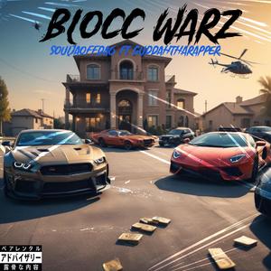 Blocc Warz (feat. Guddahtharapper) (Explicit)