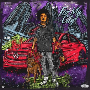 For My City (Explicit)