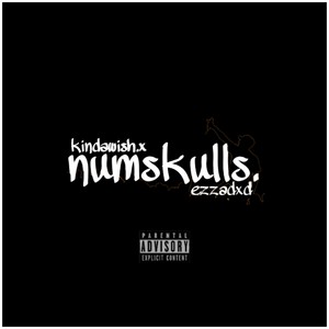 numskulls (Explicit)