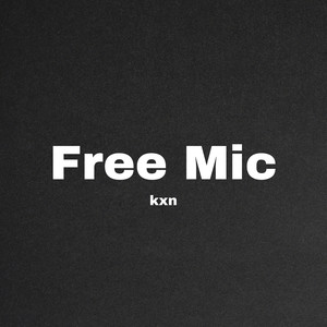 Free Mic (Explicit)