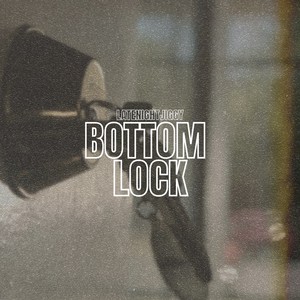 Bottom Lock (Explicit)