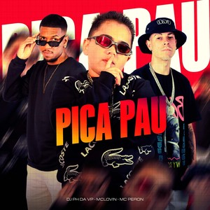 Pica Pau (Explicit)