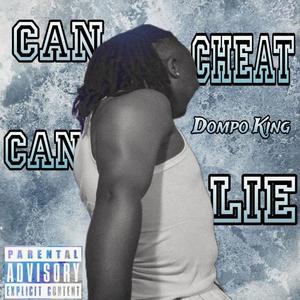 CAN CHEAT CAN LIE