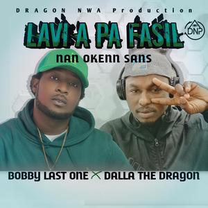 LAVI (lavi a pa fasil nan okenn sans) (feat. BOBBY LAST ONE) (Explicit)