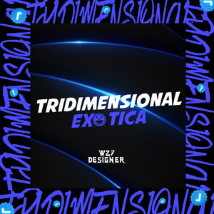 TRIDIMENSIONAL EXOTICA (Explicit)