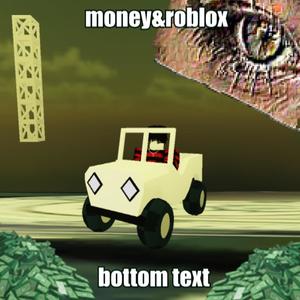 money&roblox (Explicit)
