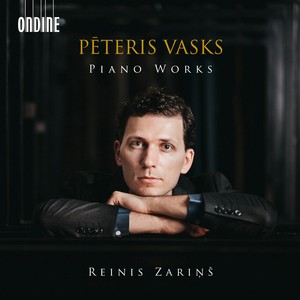 VASKS, P.: Piano Works - Cuckoo's Voice, "Spring Elegy" / Cycle / The Seasons (Zariņš)