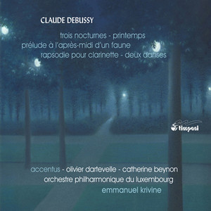 Debussy: Trois nocturnes - Printemps - Prélude à l'après-midi d'un faune - Rapsodie pour clarinette - Deux danses