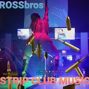 STRIP CLUB MUSIC(feat. Malaki) (Explicit)
