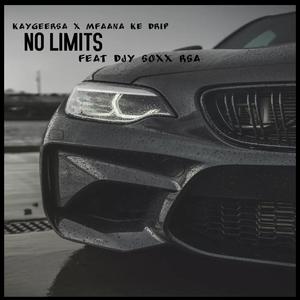 No Limits (feat. Mfaana Ke Drip & Djy Soxx Rsa)