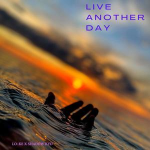 Live Another Day (feat. Shadow Kyd)