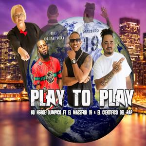 Play To Play Ho heroe olimpico (feat. El Maestro 19 & El Científico Del Rap)